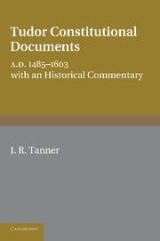 Tudor constitutional documents d 14851603 historical 